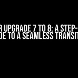 Angular Upgrade 7 to 8: A Step-by-Step Guide to a Seamless Transition