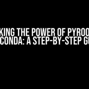 Unlocking the Power of PyROOT with Anaconda: A Step-by-Step Guide