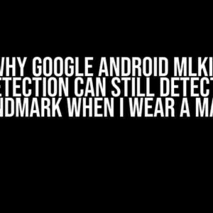 Why Google Android MLKit Face-Detection Can Still Detect Mouth Landmark When I Wear a Mask